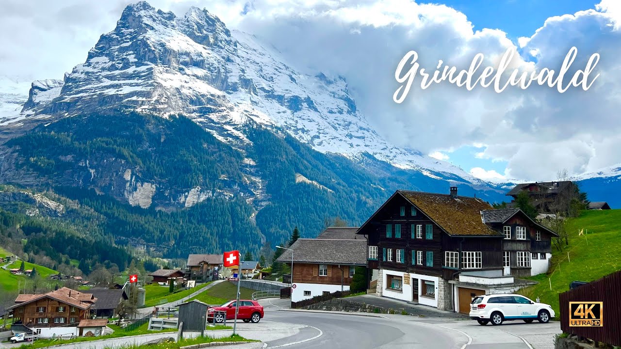 🇨🇭Driving In Switzerland _ Grindelwald , Beautiful Swiss Village YouTube