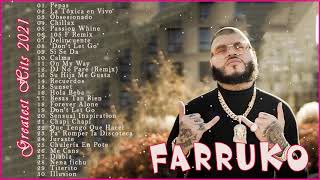 FARRUKO Greatest Hits Full Album 2021 - FARRUKO EXITOS Sus Mejores Canciones