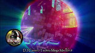 Dj Caven - Techno Mega Mix 2019