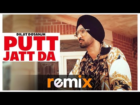 Putt Jatt Da (Remix) | Diljit Dosanjh | Ikka I Conexxion Brothers (AK Stories) I Remix 2019