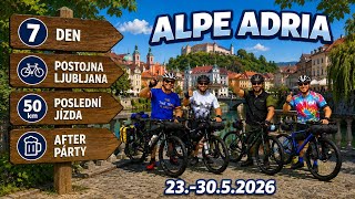 ALPE ADRIA RADWEG trasa: Salzburg - Bad Gastein - Tarvisio - Grado - Umag - Postojna - Lublaň