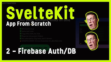 Sveltekit Full Project 2 - Firebase Auth & Firestore login / logout