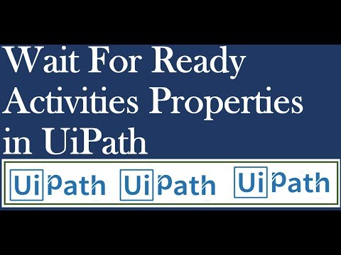 Wait for ready in uipath