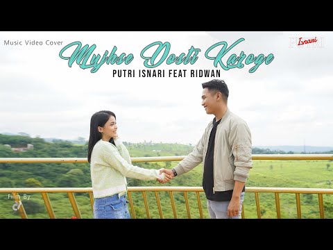 (COVER INDIA) Mujhse Dosti Karoge - Putri Isnari ft Ridwan