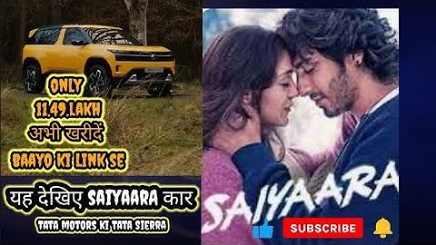 Tata Sierra Tata motors ki 2026 ki New fashion kar Saiyaara movie se saiyaara kar Tata Sierra 