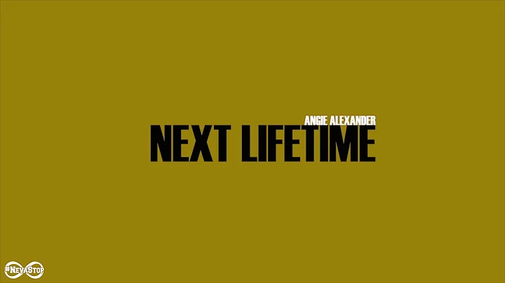 Angie Alexander - Next Lifetime  (Erykah Badu Cove...