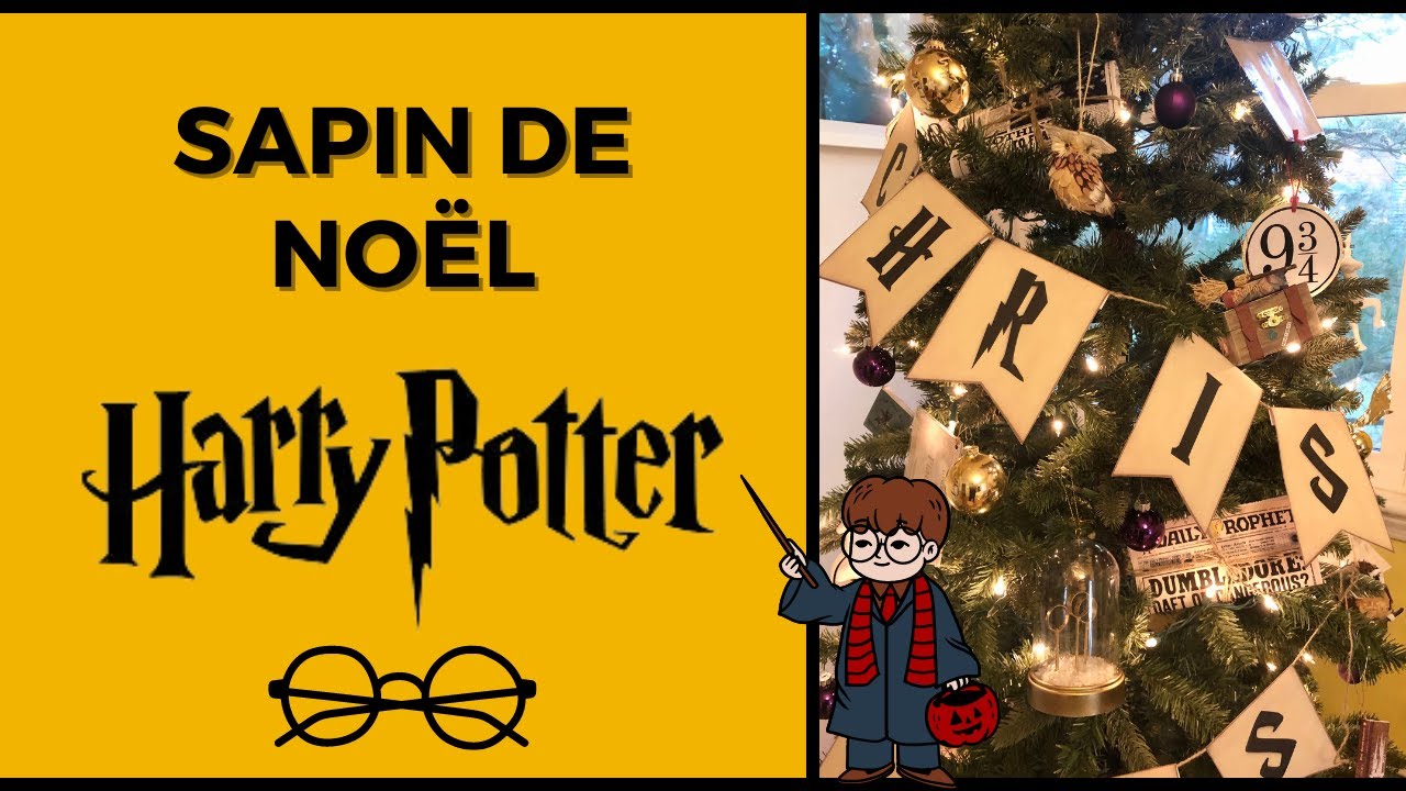 DECORER SON SAPIN DE NOEL SUR LE THEME HARRY POTTER / DIY DECO DE NOEL