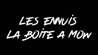 LES ENNUIS - IZÏA FT ORELSAN COVER - LA BOÎTE À MOW