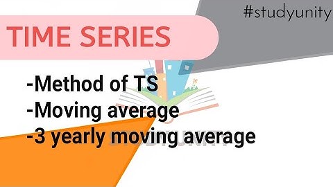 Method of Time series || टाइम सीरीज Moving average | (3 yearly) b.com and commorce statistics bknmu