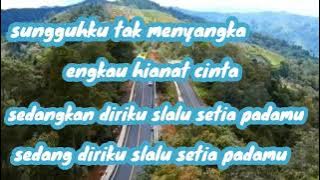 lirik lagu -  ANDRA RESPATI  -  setia kau ganti dusta