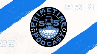 PRIMETIME 585 PODCAST: Football Preview Extravaganza