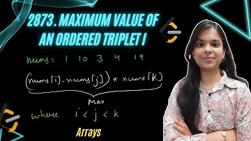 2873. Maximum Value of an Ordered Triplet I | Brute | Better | Optimal | O(n) | Leetcode