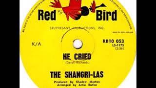 The Shangri-las - He Cried - Stereo Version