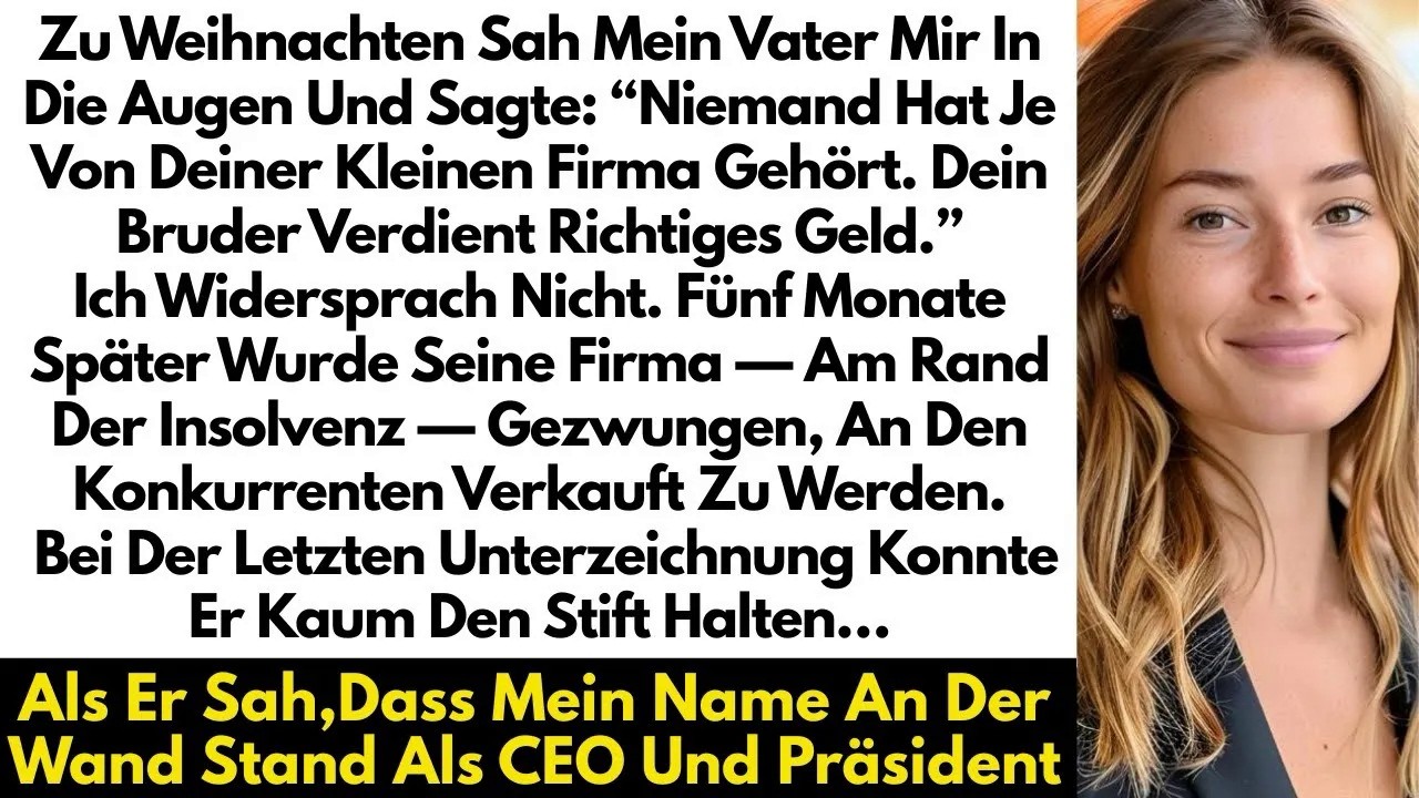 Der Vater Sagte An Weihnachten Niemand Hat Je Von Deiner Kleinen Firma Gehört  Dein Bruder Verd…