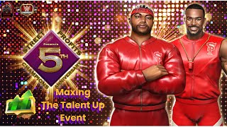 Maxing The Talent Up Event Champions' 5th Anniversary - WWE Champions