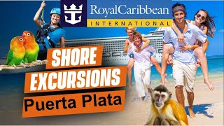 Puerto Plata Royal Caribbean Shore Excursions