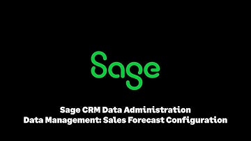 Sage CRM: Data Management: Sales Forecast Configuration