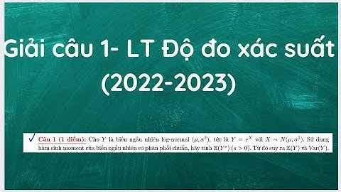 Bài tập lý thuyết độ đo và xác suất năm 2024