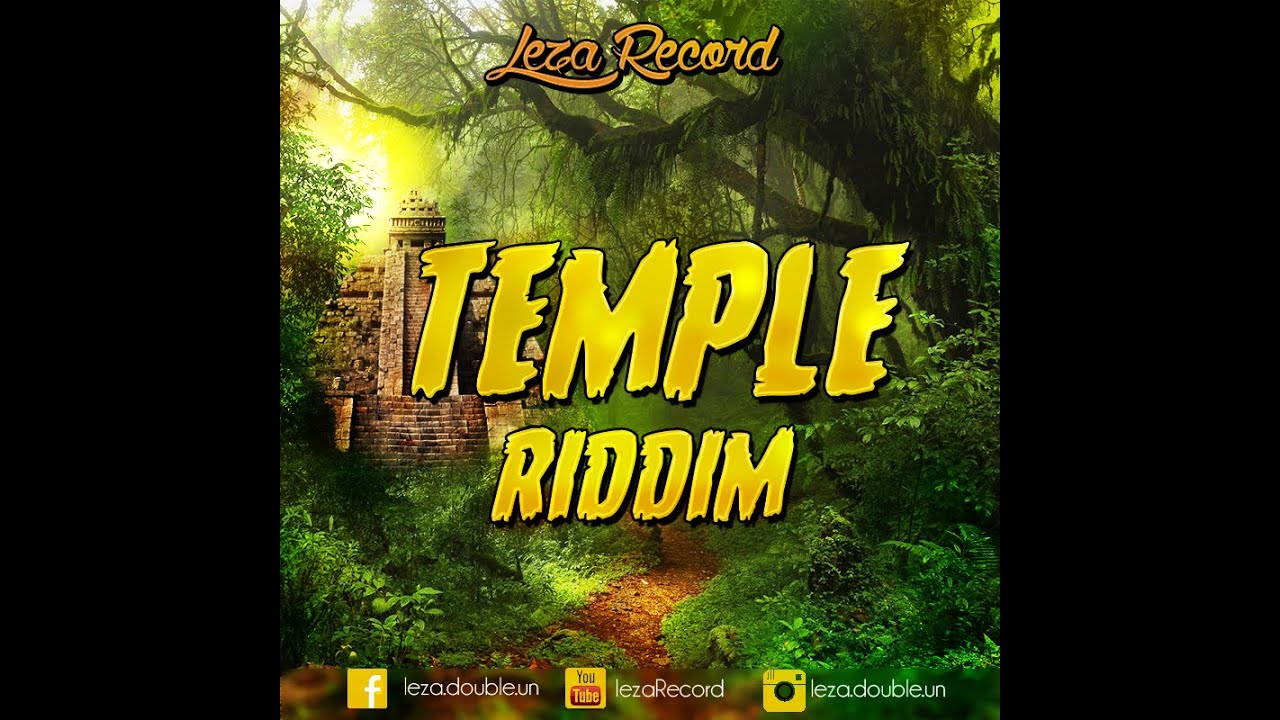 Temple Riddim TEMPLE RIDDIM version - by Leza Record - YouTube