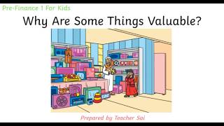 Why Are Some Things Valuable | Topic Lesson for Kids | English Reading Comprehension A1-A2