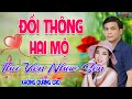 Đồi Thông Hai Mộ GIA TIẾN -THANH NGÂN✔️LK Bolero Nhạc Trữ Tình Mới Nhất 2021 Nghe CẢ XÃ KHEN HAY