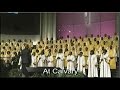 "At Calvary" FBCG Combined Choir (Beautiful)