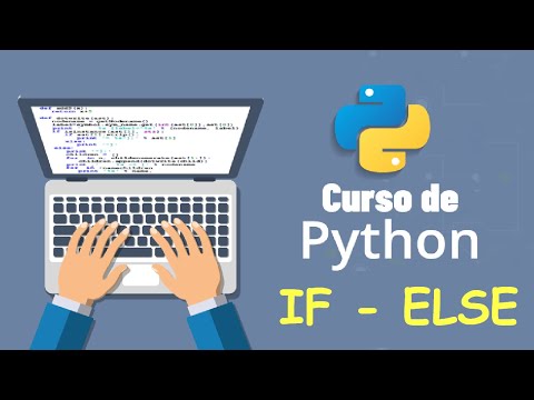 Curso de Python desde cero para principantes  CONDICIONALES (video 6)
