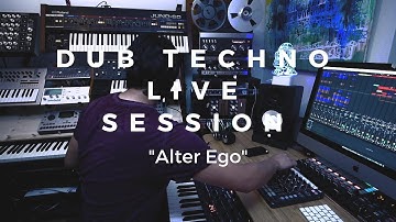 DUB TECHNO LIVE SESSION (Analog Hardware & Ableton) | "Alter Ego"