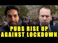 Pubs RISE UP Against Lockdown