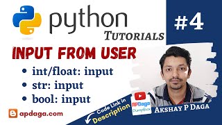 Python #4: How to take input from the user | #APDaga