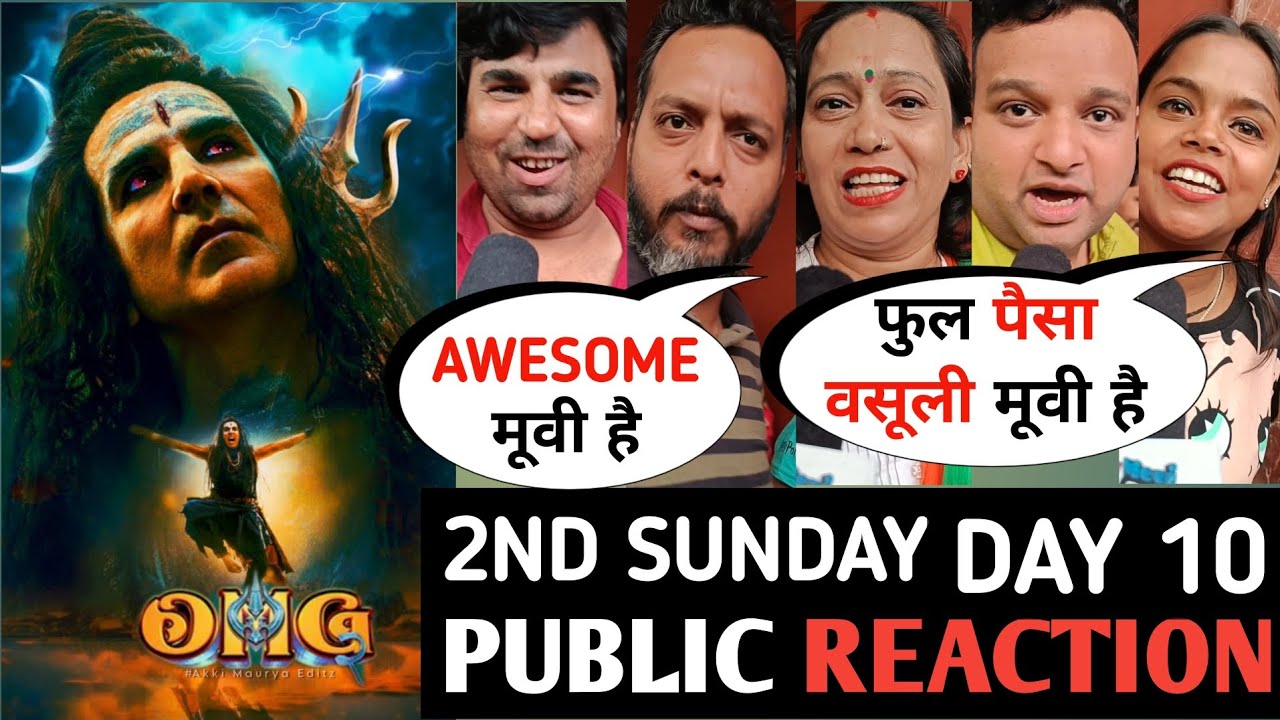 Omg 2 Movie Day 10 Public Review | omg 2 Second sunday public reaction omg 2 Collection 
