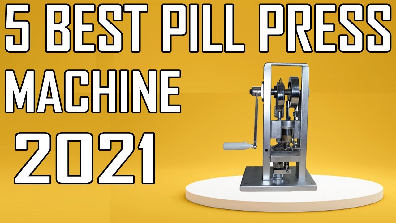 5 Best Pill Press Machine Review 2021