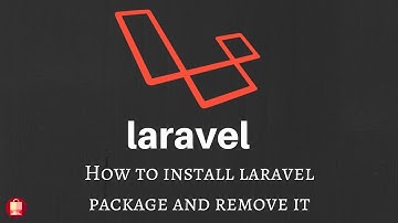 PHP Laravel - How to install package using composer and remove a package