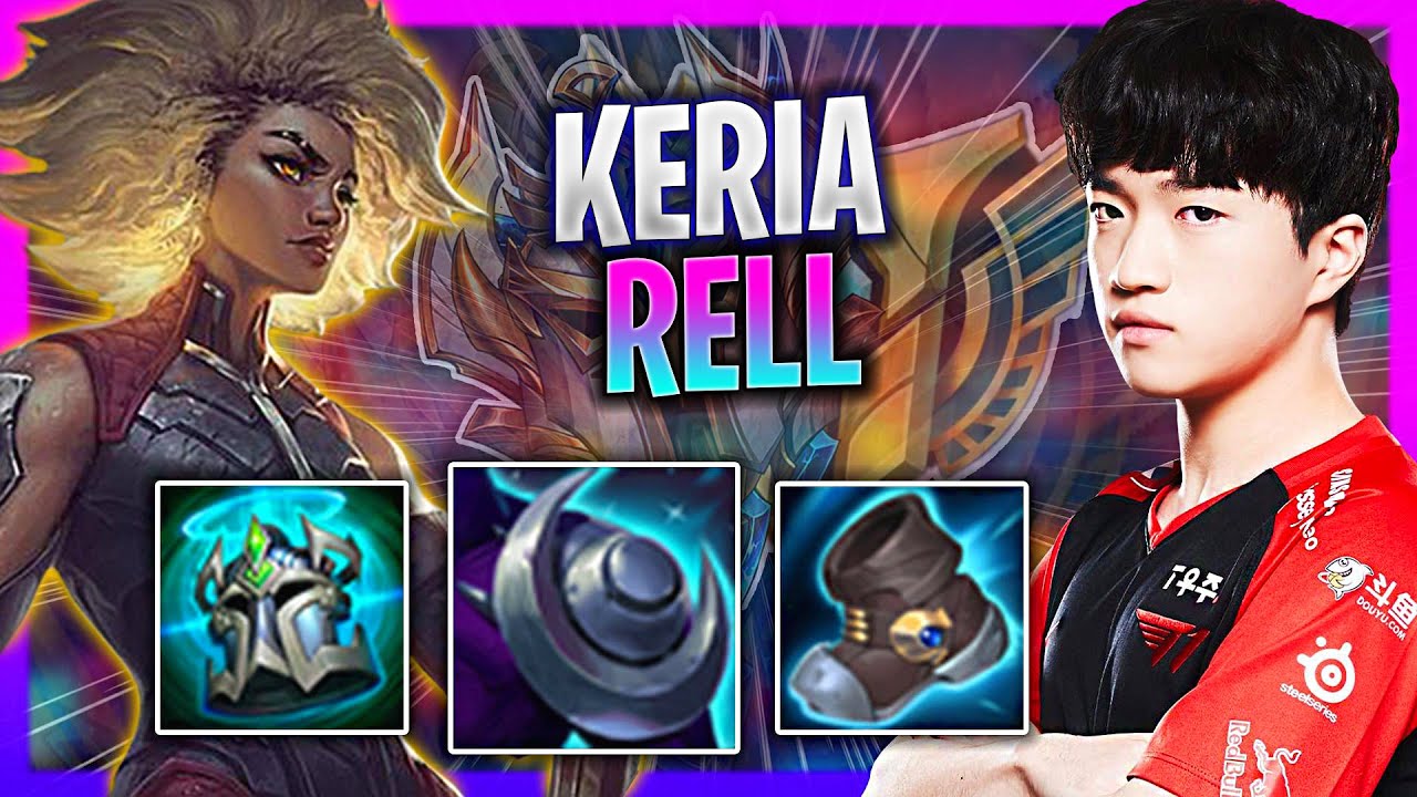 Is Rell Support LEARN HOW TO PLAY RELL SUPPORT LIKE A PRO! | T1 Keria Plays Rell ...
