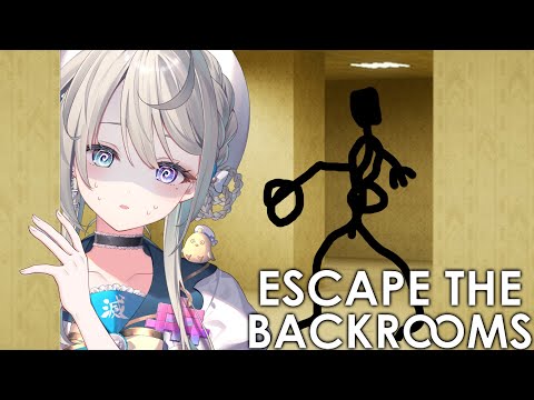 【 Escape the Backrooms 】ソロ初見の旅【 本阿弥あずさ / すぺしゃりて 】 video thumb