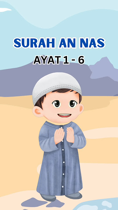 Surah An Nas ayat 1 - 6 #annas #surahannas #suratannaas #suratannas #shorts