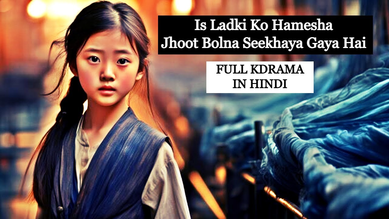 This girl has always been taught to lie | Korean Movie In Hindi