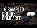 19 Sampled Choirs Compared