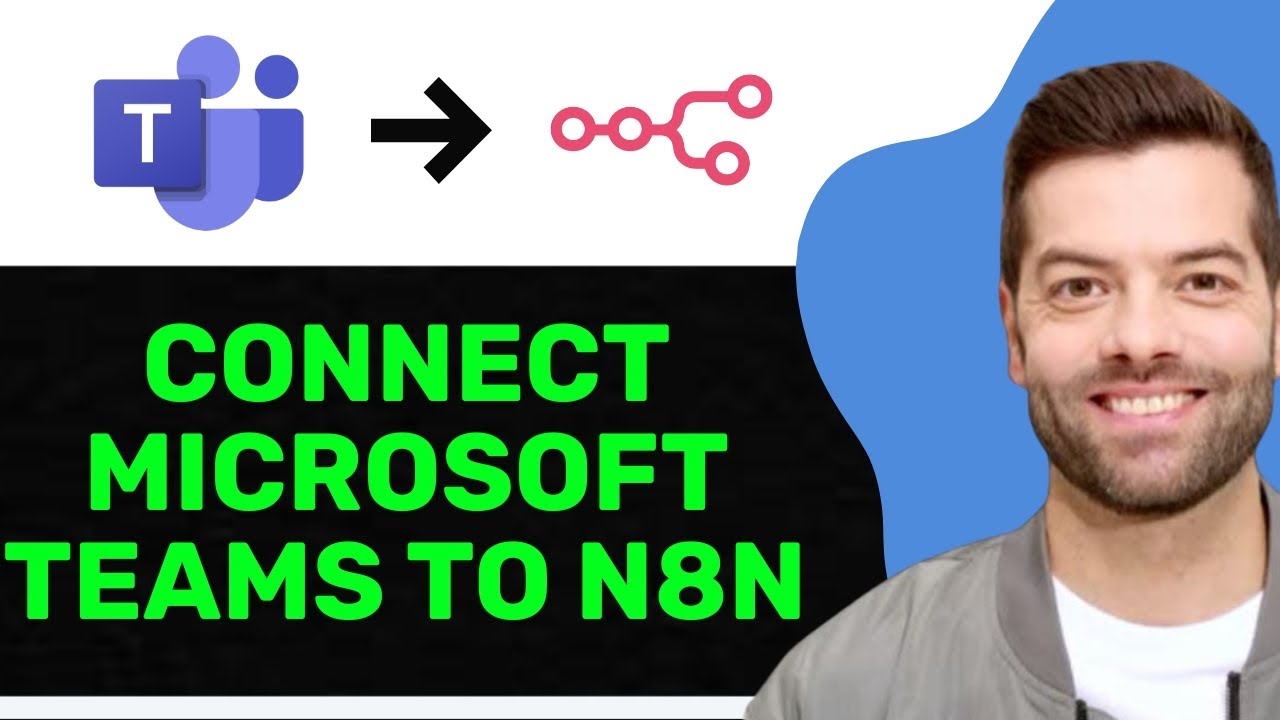 NEW! How to Connect Microsoft Teams To N8N In 2025! (FULL GUIDE) - YouTube