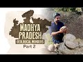 Geological wonders of madhya pradesh  avinash sac.ev  episode 2  mp tourism