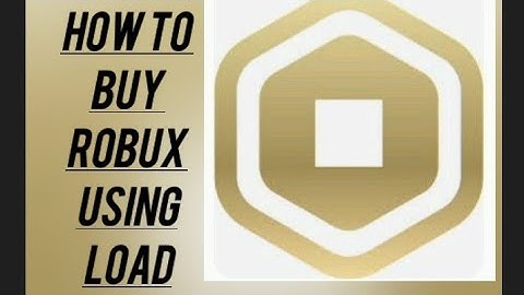 How To Buy Robux Using Load and Get 80 ROBUX by simply following my account onthe description bellow