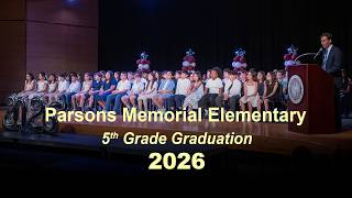 2026 Parsons Memorial 5th Grade Graduation