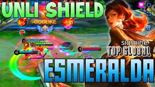 UNLI SHIELD | ESMERALDA GAMEPLAY by Siamine | Esmeralda tutorial item build and emblem