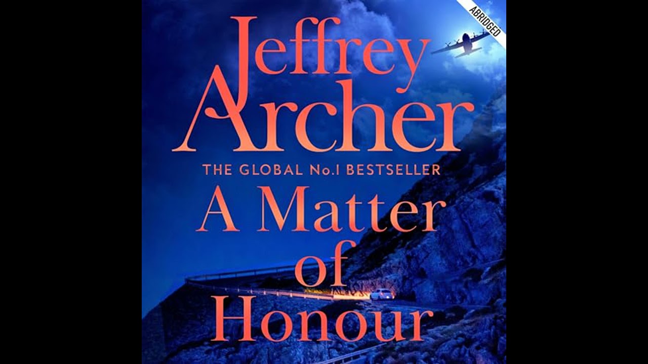 Matter of Honour Audiobook by Jeffrey Archer - YouTube