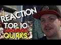 Top 10 Strongest Quirks In My Hero Academia REACTION