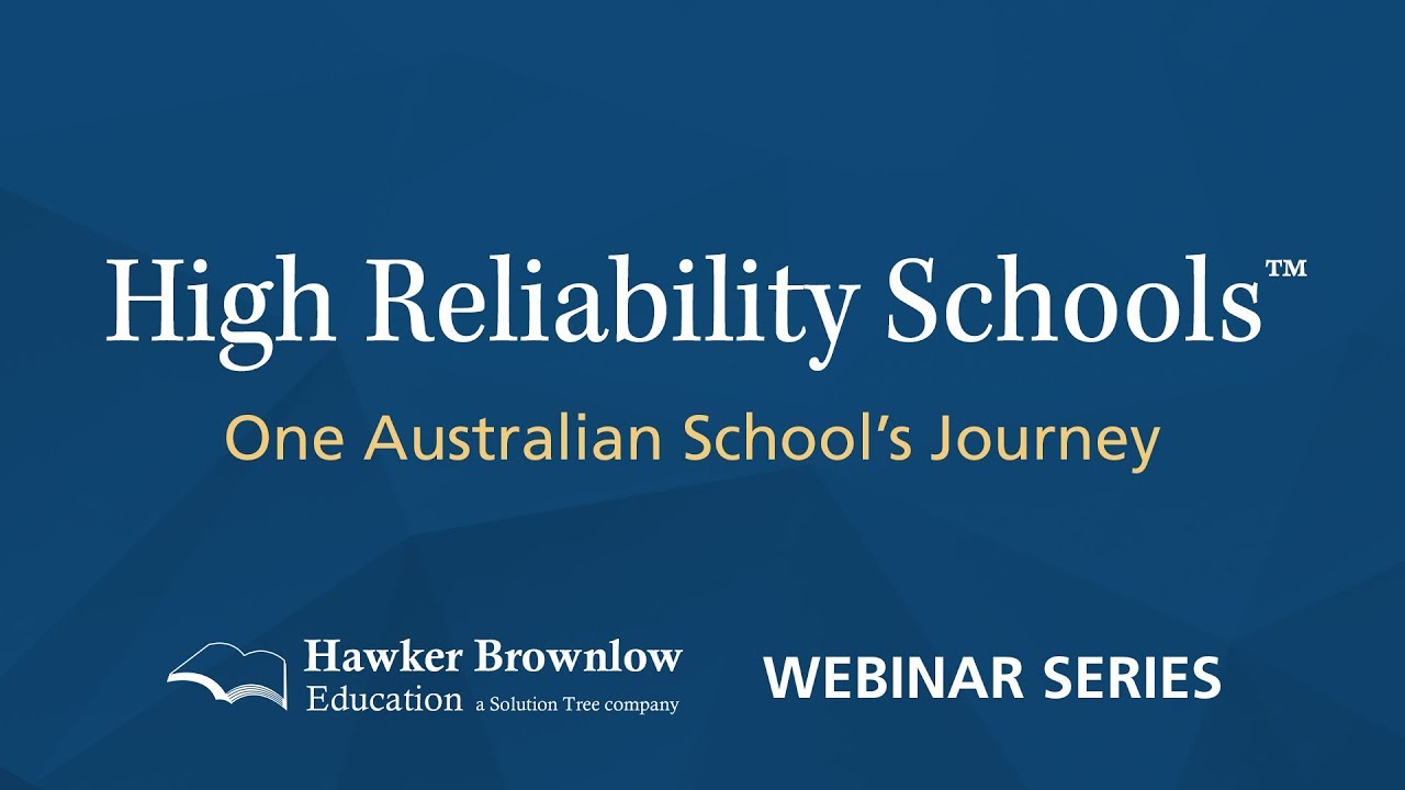 High Reliability Schools™: One Australian Secondary School's Transformation