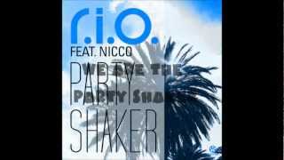 R.I.O. ft. Nicco - Party Shaker