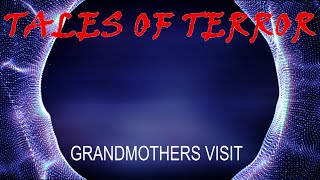 The Reddit Files - Grandmothers Visit