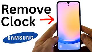 How to Remove Clock from Lock Screen on Samsung - Full Guide screenshot 2