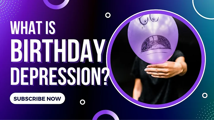 What is Birthday Depression/ Birthday Blues? Ways to cope with it?